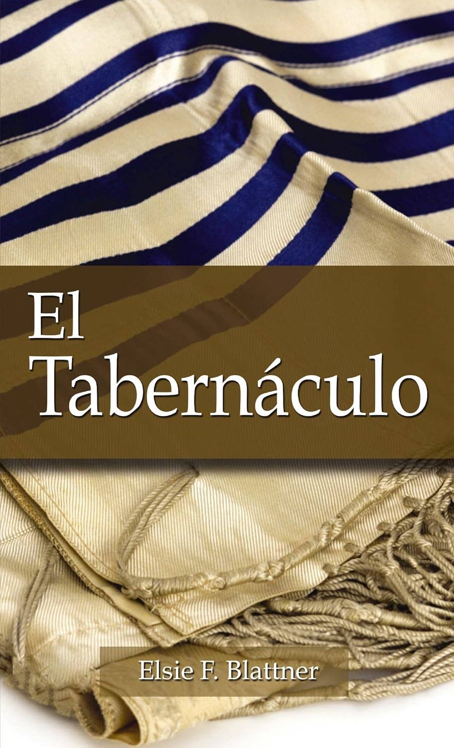 Tabernáculo, El