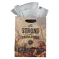Gift Bag  Strong & Courageous Josh. 1:9