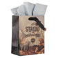 Gift Bag  Strong & Courageous Josh. 1:9