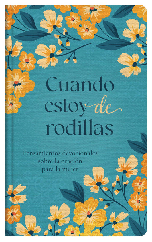 Cuando estoy de rodillas